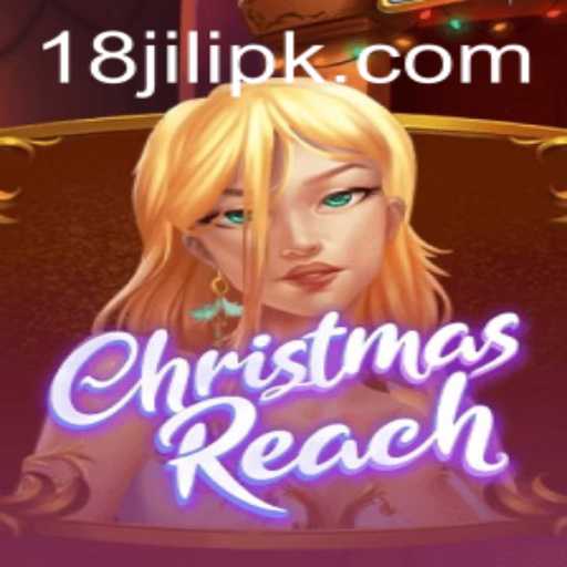 ChristmasReach: Dive into the Festive Adventure with '18 Jili'
